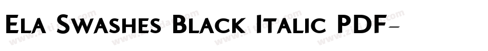 Ela Swashes Black Italic PDF字体转换